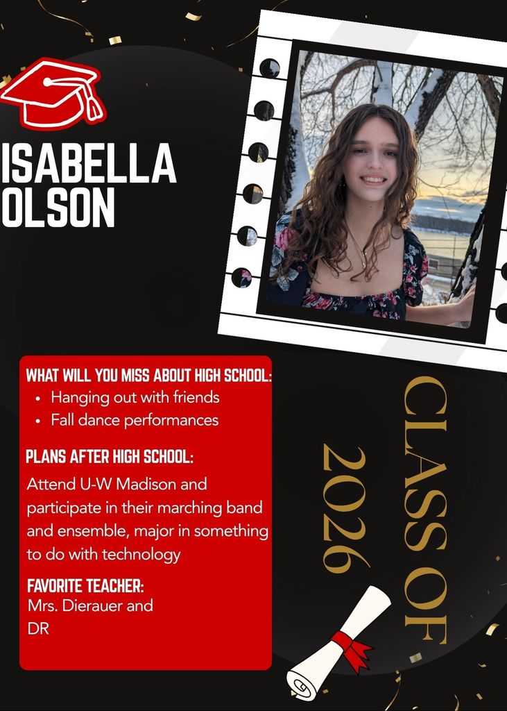 A Class of 2026 senior graphic featuring a portrait of a smiling student named Isabella Olson, with text about her favorite high school memories, future plans to attend UW–Madison for marching band and technology studies, and favorite teachers.