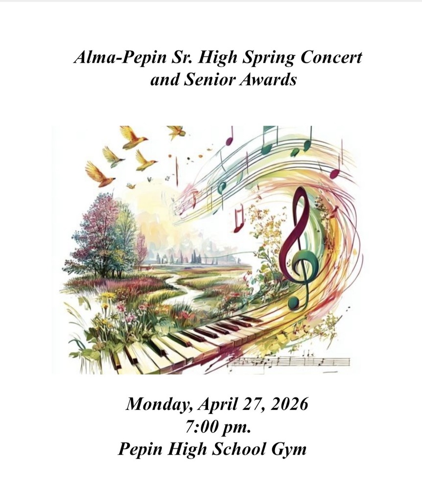 This is a photo of our concert poster for Monday, April 27, 2026  at 7:00 at Pepin High School