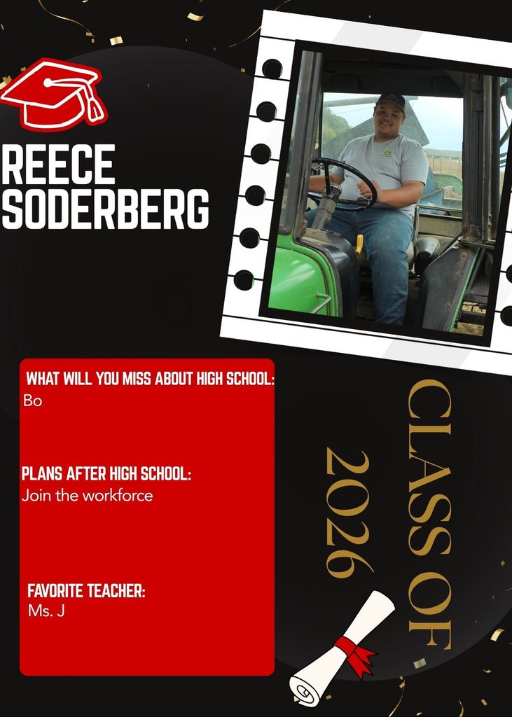 A Class of 2026 senior graphic featuring Reece Soderberg, with a photo of him sitting in a tractor. The text notes his plans to join the workforce after high school and lists his favorite teacher.