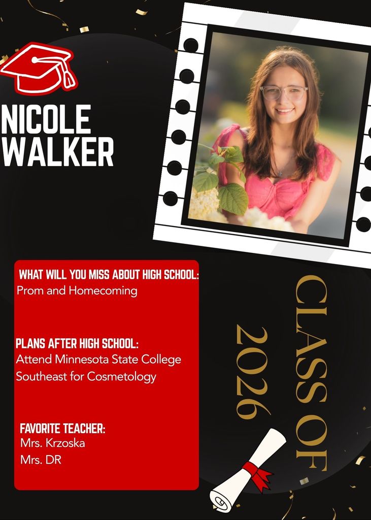 A Class of 2026 senior graphic featuring Nicole Walker, with a portrait of her smiling outdoors. The text highlights her favorite high school memories of prom and homecoming, plans to attend Minnesota State College Southeast for cosmetology, and favorite teachers.