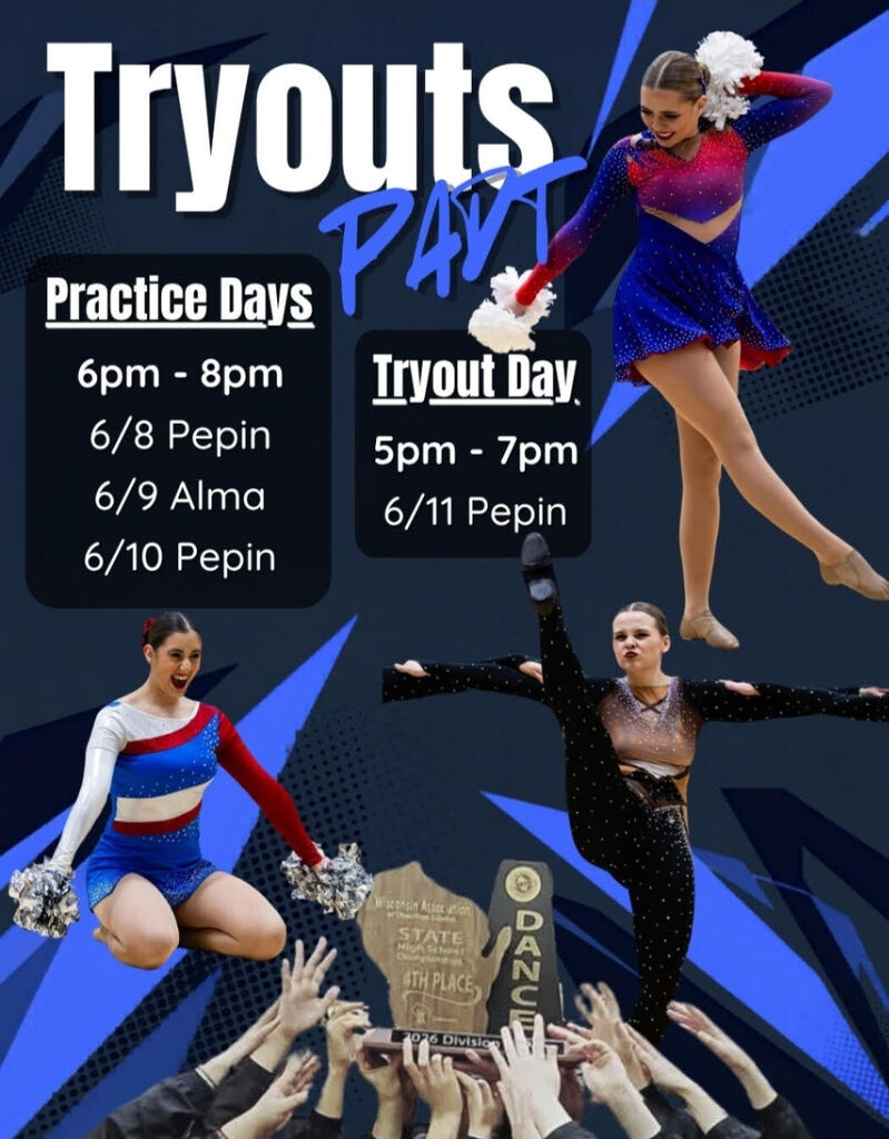 Tryouts  Practice Days  6pm – 8pm  6/8 Pepin 6/9 Alma 6/10 Pepin Tryout Day  5pm – 7pm  6/11 Pepin  (Decorative images show dancers/performers and a state dance award trophy.)