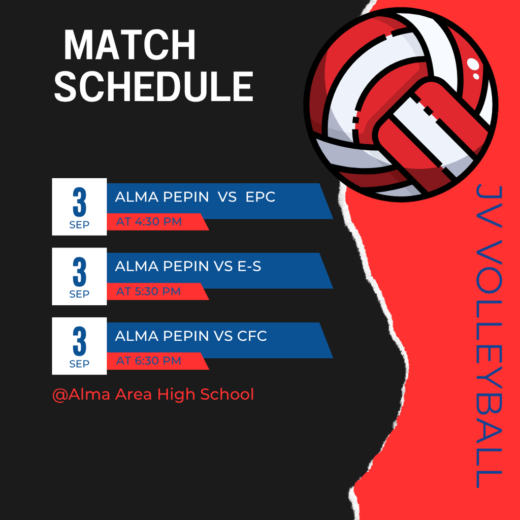 Volleyball match schedule graphic listing three matches on September 3 at Alma Area High School: Alma Pepin vs. EPC at 4:30 p.m., Alma Pepin vs. E-S at 5:30 p.m., and Alma Pepin vs. CFC at 6:30 p.m. The graphic features a large red, white, and black volleyball with a red, white, blue, and black design.