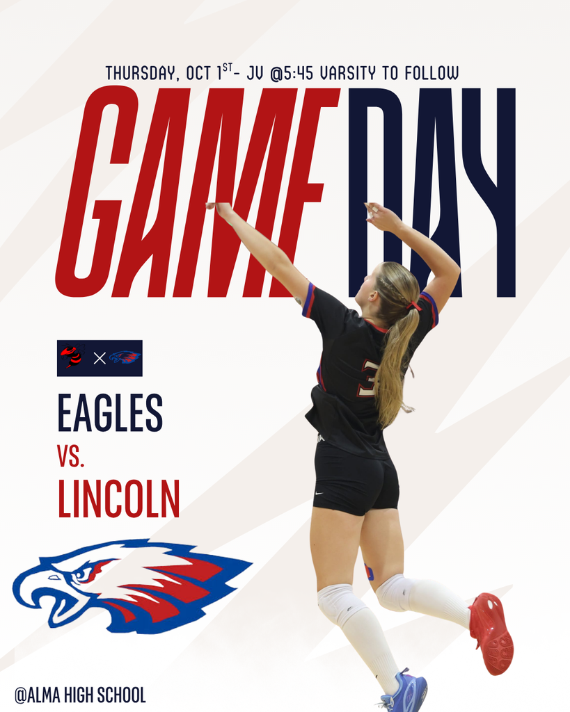 Alma Eagles volleyball game-day graphic featuring a volleyball player in a black uniform reaching up to play the ball. Text announces Thursday, October 1, JV at 5:45 PM varsity, to follow with the Eagles playing Lincoln. The graphic uses red, white, and navy colors with Eagles logos.