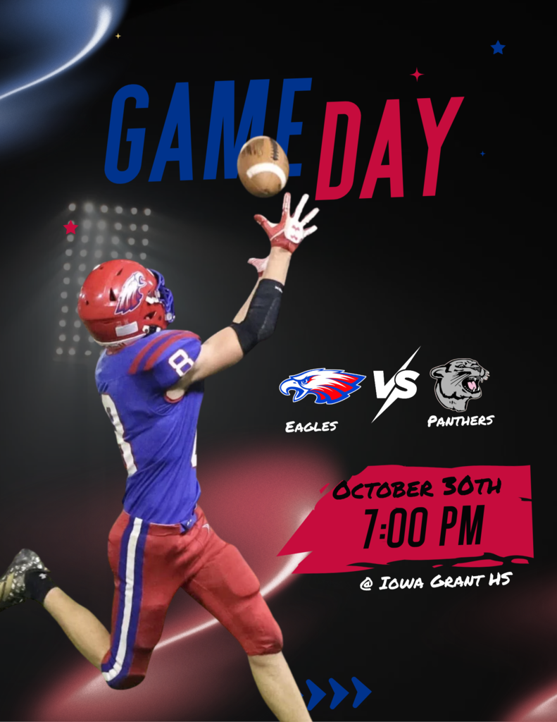 Football game day poster featuring an Alma Eagles player in a blue jersey and red pants reaching for a football. The graphic has a black background with red and blue accents, stadium lights, and stars. Text announces Eagles vs. Panthers on October 30th at 7:00 PM at Iowa-Grant High School.