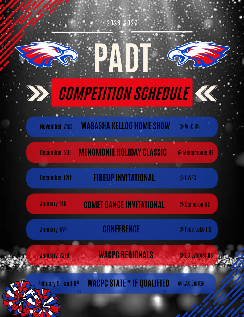 2026–2027 Alma Eagles PADT competition schedule graphic with two eagle logos, a black-and-white sparkling background, and red and blue accents. The schedule lists the Wabasha Kellogg Home Show on November 21 at W-K HS, Menomonie Holiday Classic on December 5 at Menomonie HS, FireUp Invitational on December 12 at UWEC, Comet Dance Invitational on January 9 at Cameron HS, Conference on January 16 at Rice Lake HS, WACPC Regionals on January 23 at DC Everest HS, and WACPC State on February 5–6, if qualified, at the La Crosse Center.