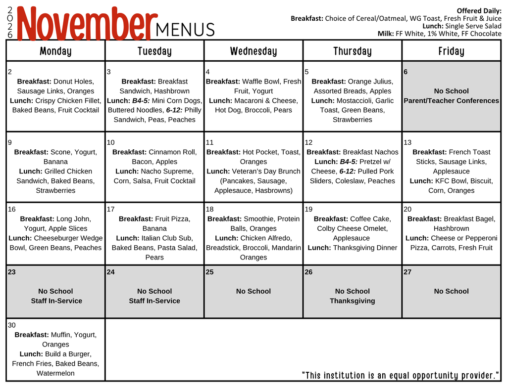 School breakfast and lunch menu calendar for November 2026. Displays a daily grid of meal options alongside dates with no school, including Parent/Teacher Conferences on Nov 6, Staff In-Service on Nov 23–24, and Thanksgiving Break on Nov 25–27. Highlights include a Veteran's Day Brunch on Nov 11 and a Thanksgiving Dinner on Nov 19.   