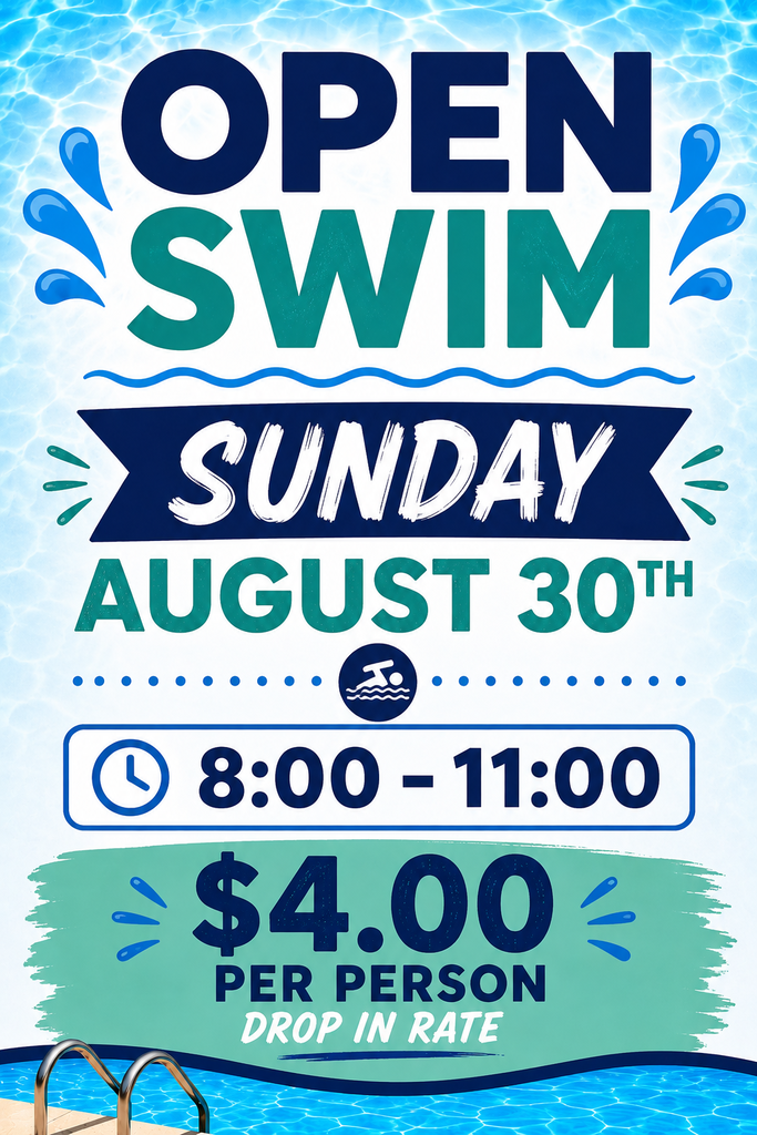 Open Swim Sunday August 30th 8:00-11:00 $4.00 per person