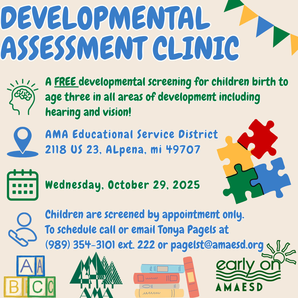 Information about a developmental assessment clinic for children birth to 3 years old. Children are screened by appointment only, call 989-354-3101 ext 222 to schedule!