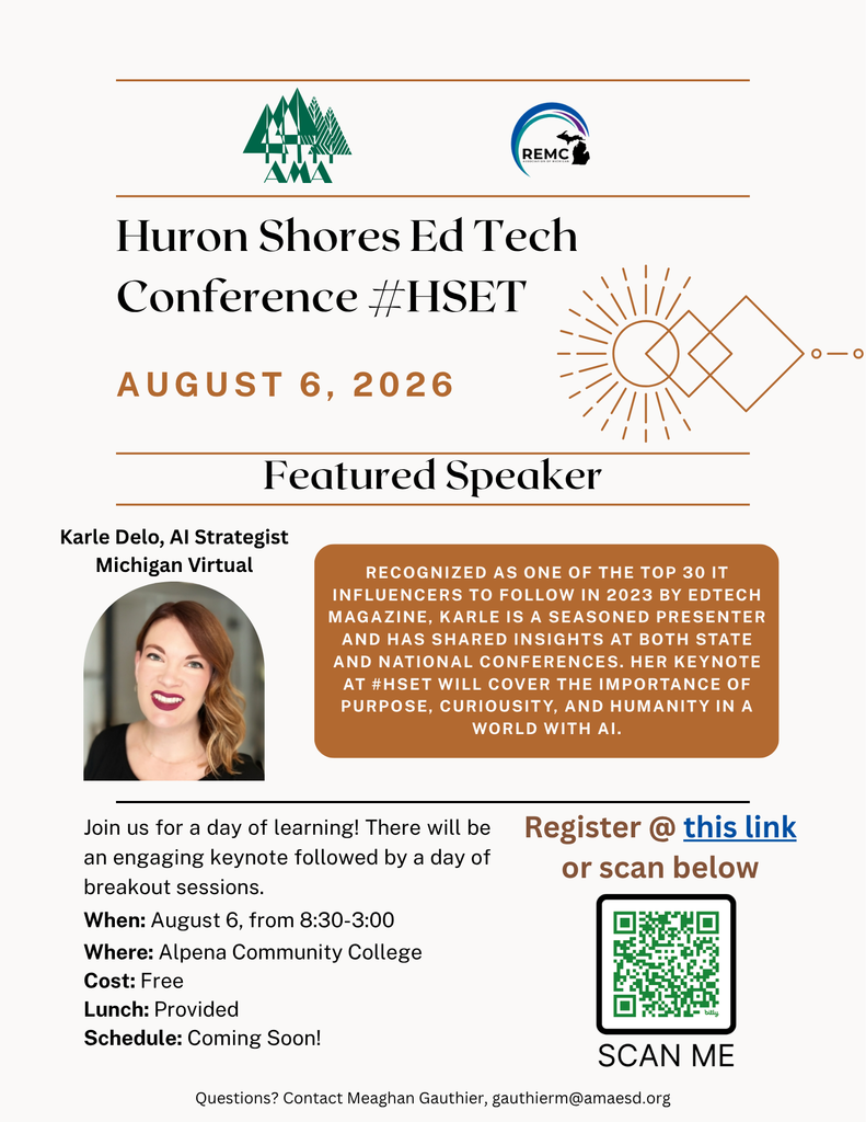 Flyer for Huron Shores Ed Tech Conference on August 6,  2026 at Alpena Community College