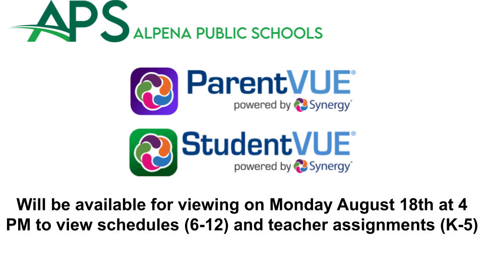 ParentVUE and Student VUE on 8/18 4 PM