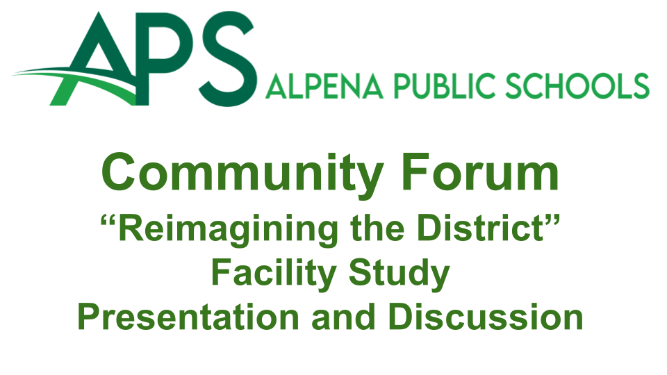 Community Forum  “Reimagining the District” Facility Study  Presentation and Discussion