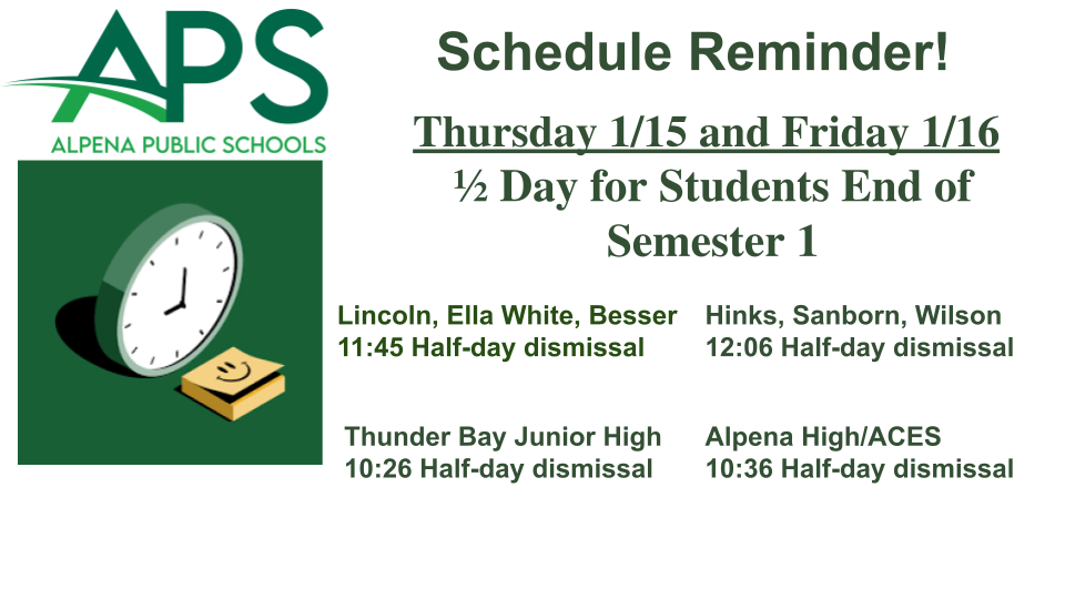 Schedule Reminder 1/2 days for students 1/15 and 1/16