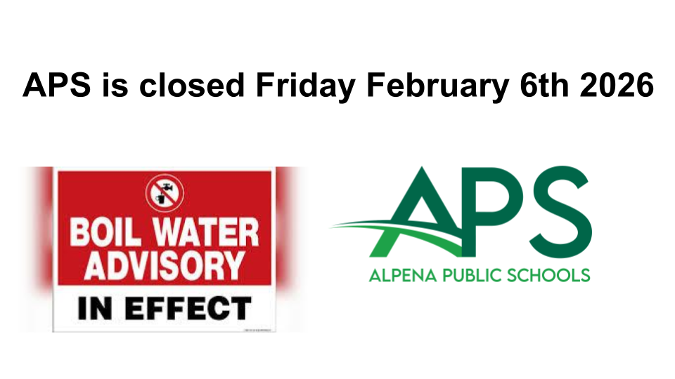 Alpena Public Schools will remain closed tomorrow, Friday, February 6, 2026.