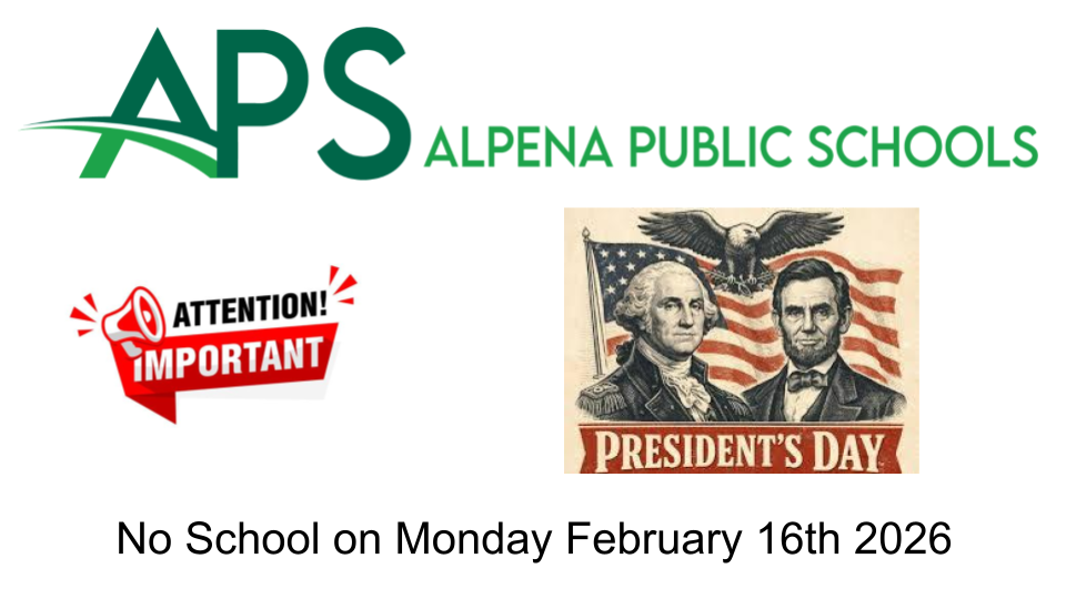 Schedule reminder 1/2 Day for students today No School on Monday February 16th 2026 Enjoy the long weekend!