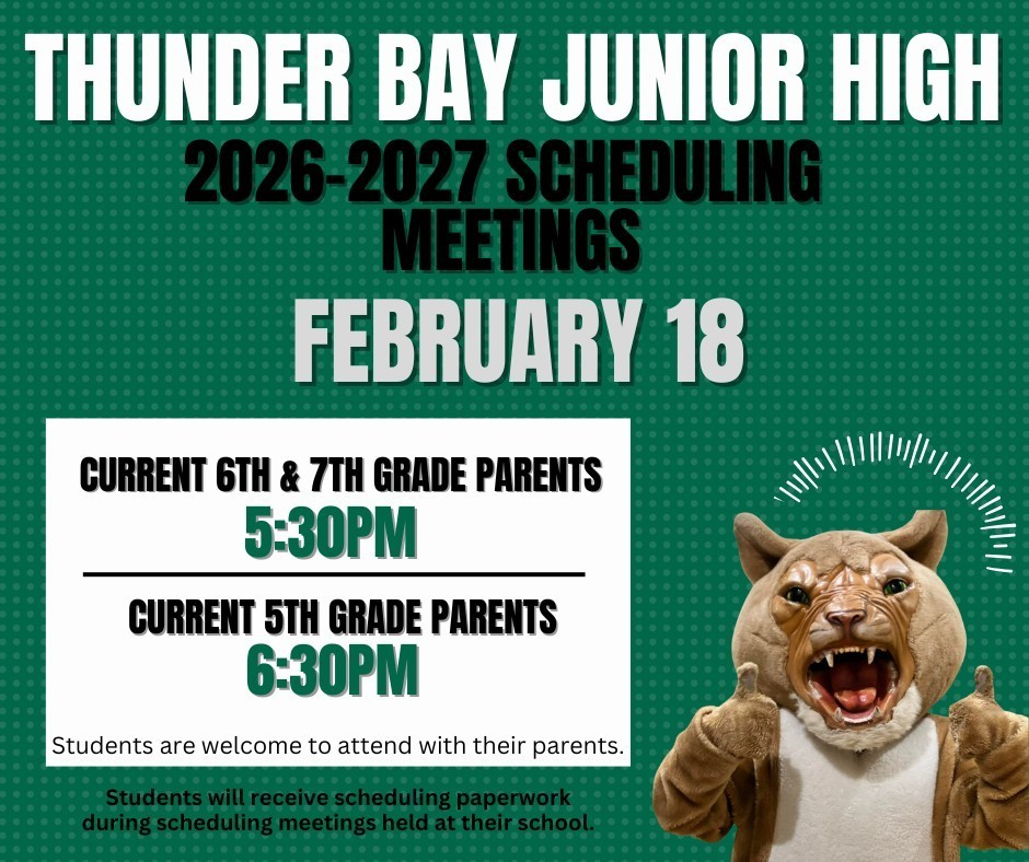 Thunder Bay Scheduling Meetings will be rescheduled to 2/19/26 at the same times
