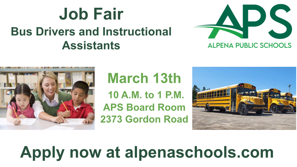 Job Fair  Bus Drivers and Instructional Assistants March 13th  10 A.M. to 1 P.M. APS Board Room 2373 Gordon Road