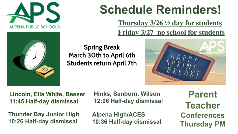 Schedule reminders 1/2 day for conferences and spring break