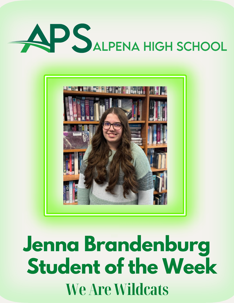 Congratulations to our Alpena High School Student of the Week, Jenna Brandenburg!