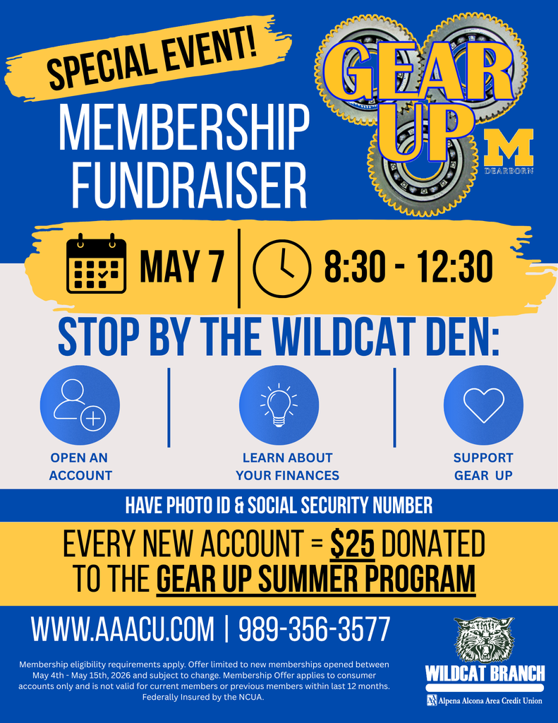 Today is the day to earn free money and start saving. Stop in any AAACU from May 4th thru May 15th. Today in Wildcat Den Alison, with AAACU, will be set up from 8:30 to 12:30 to assist. All new accounts gives the GEAR up program $25 for summer camps and events. Anyone over 18 earns $250 CD with 6% interest and under 18 $100 ...all membership fees have been waived so it cost you nothing and earns you free money. Stop in and start earning today! *Need photo ID and ss#