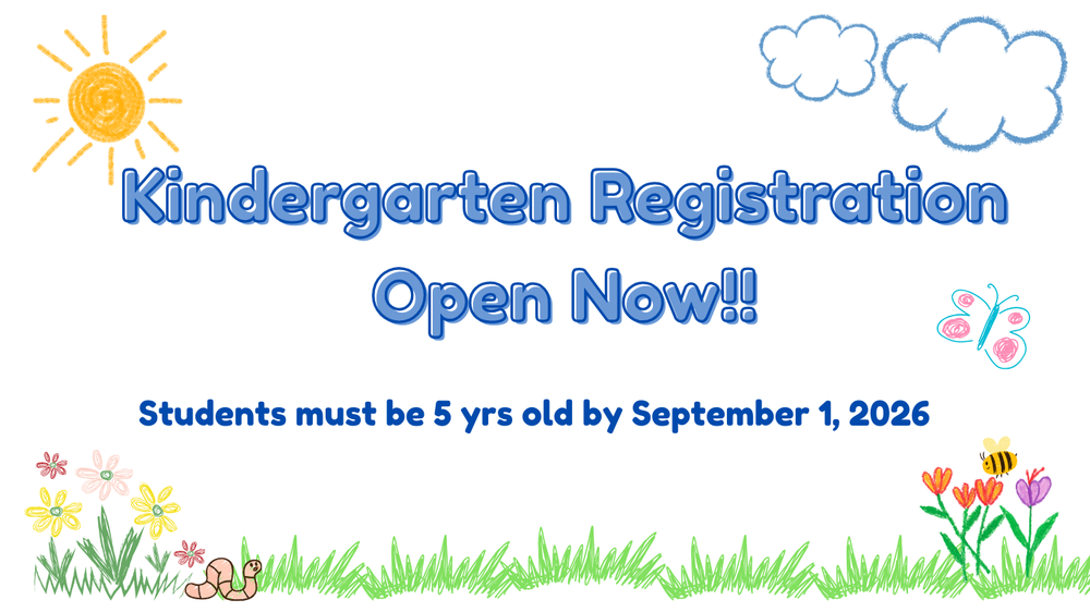 Kindergarten Registration is now open