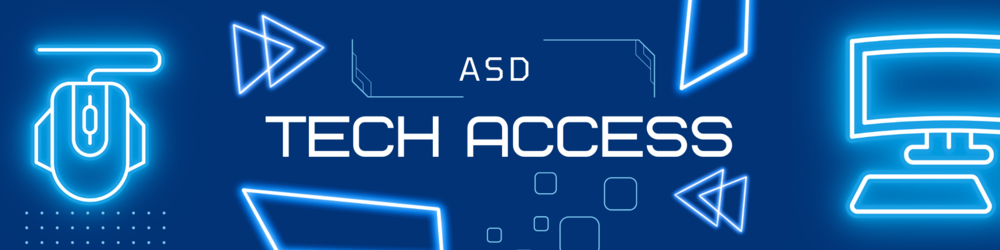 A retro future banner that has 'ASD Tech Acess' inscribed. It is designed to catch the eye of parents who often forget that they need to enable tech features for their students each year. 