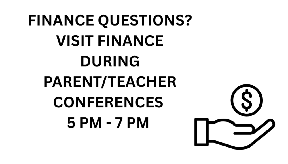 Visit Finance during Parent Teacher