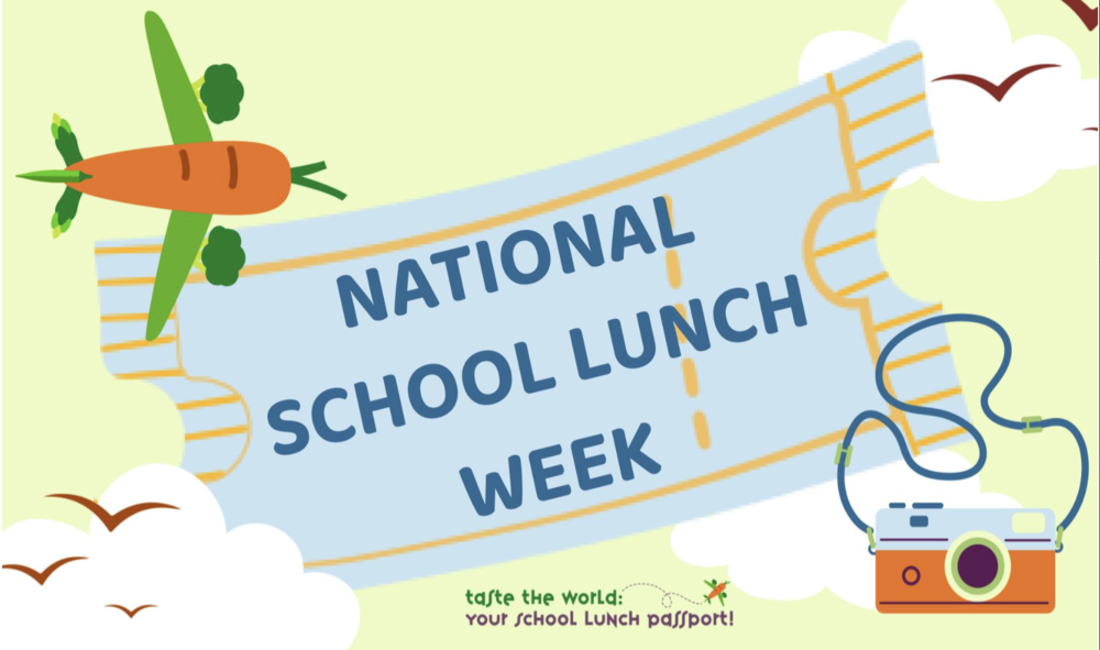 Light green background with blue and yellow banner announcing National School Lunch Week. In the upper left corner there is an airplane made out of a carrot  and other vegetables. In the lower right corner is an orange and blue camera. 