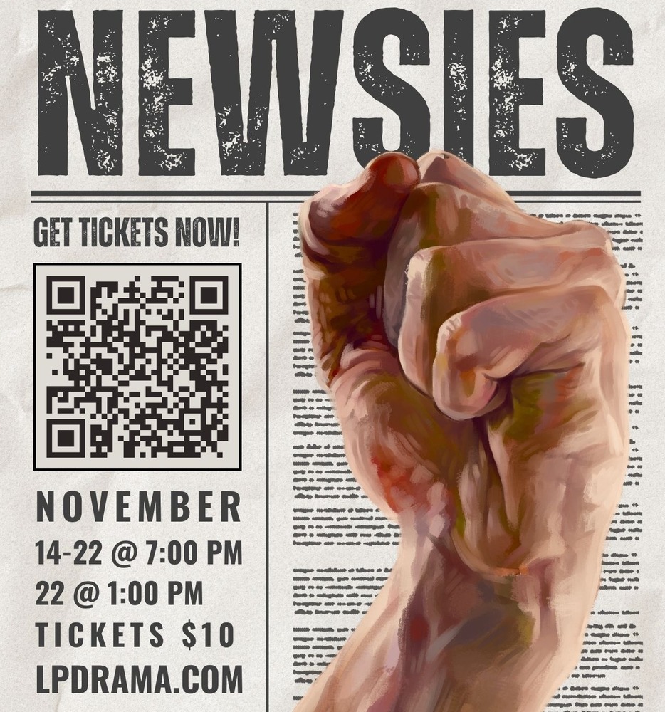 Advertisement for Newsies Production at LPHS