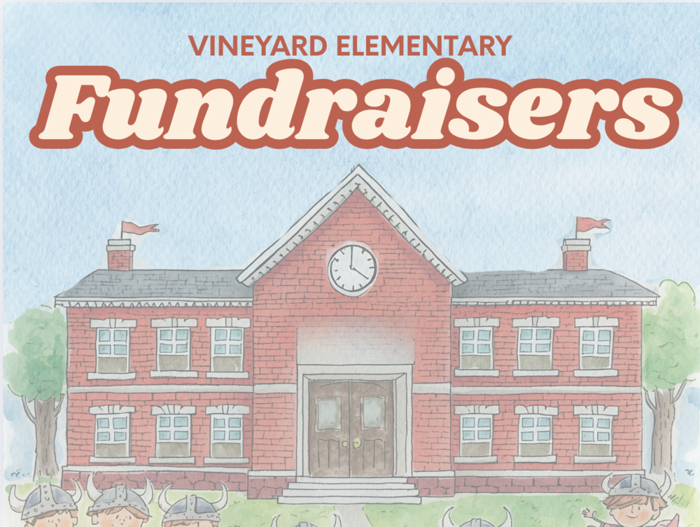 cartoon image of a red brick school building with the words Vineyard Elementary Fundraisers in the blue sky
