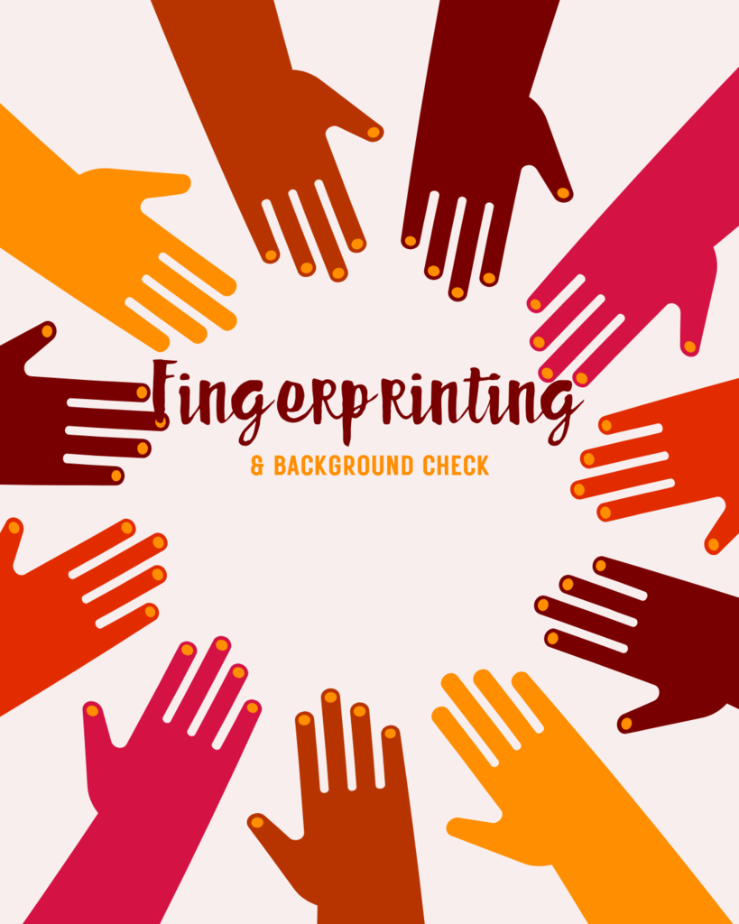 Fingerprinting & Background Check
