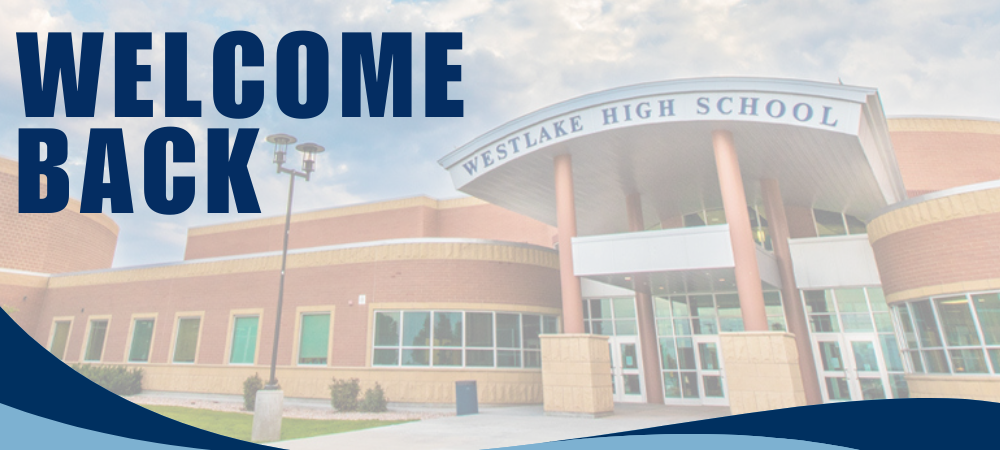 Faded picture of westlake high school in the background with bold WELCOME Back in the fore front
