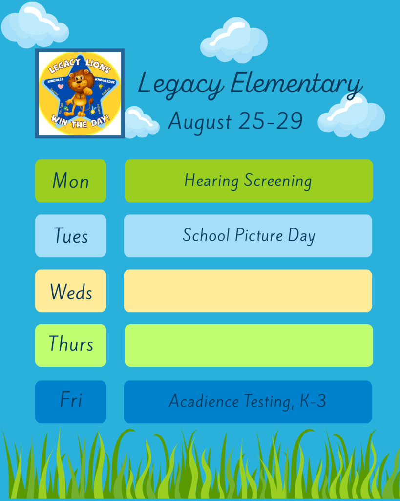 Legacy Weekly Events for August 25-29