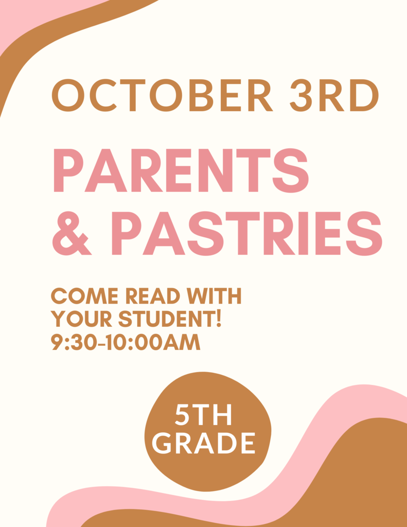 Parents and pastries is coming up for 5th grade