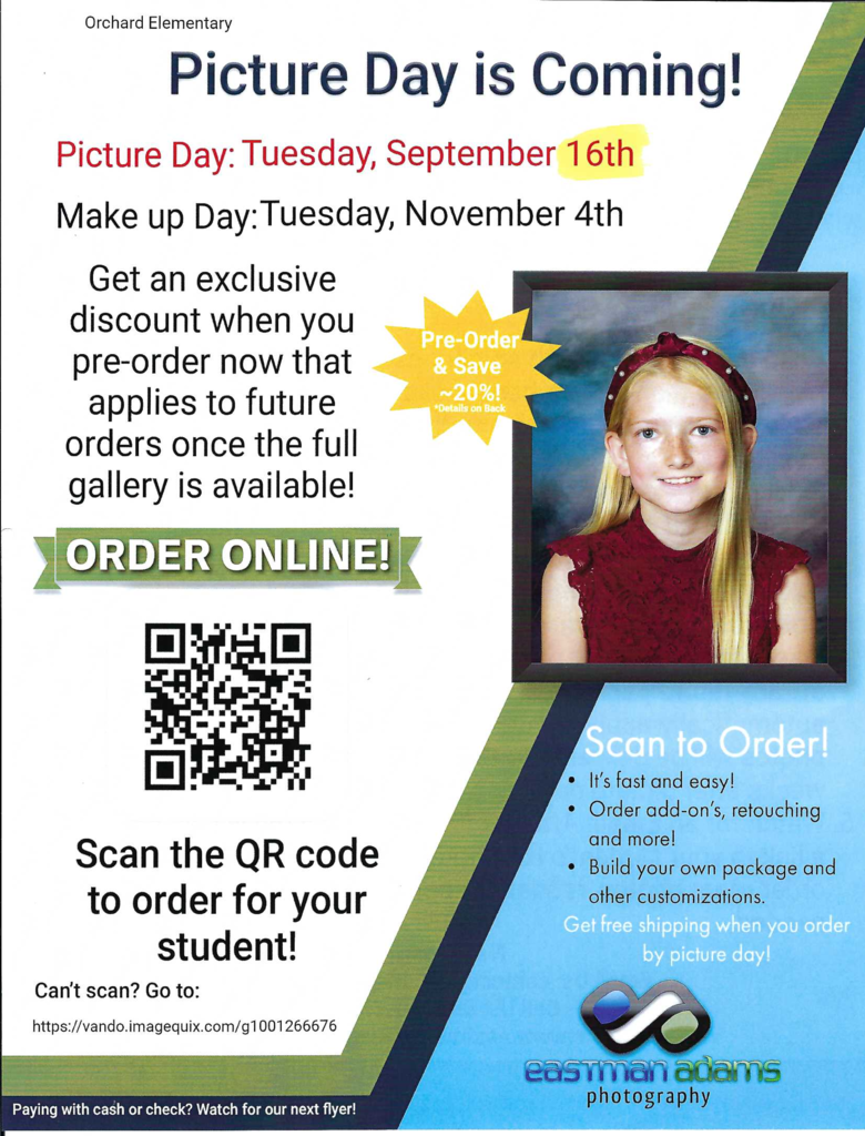 Picture Day sept 16 with Eastman Adams photography. Image of flyer sent home with students. Order online by going to https://vando.imagequix.com/g1001266676 