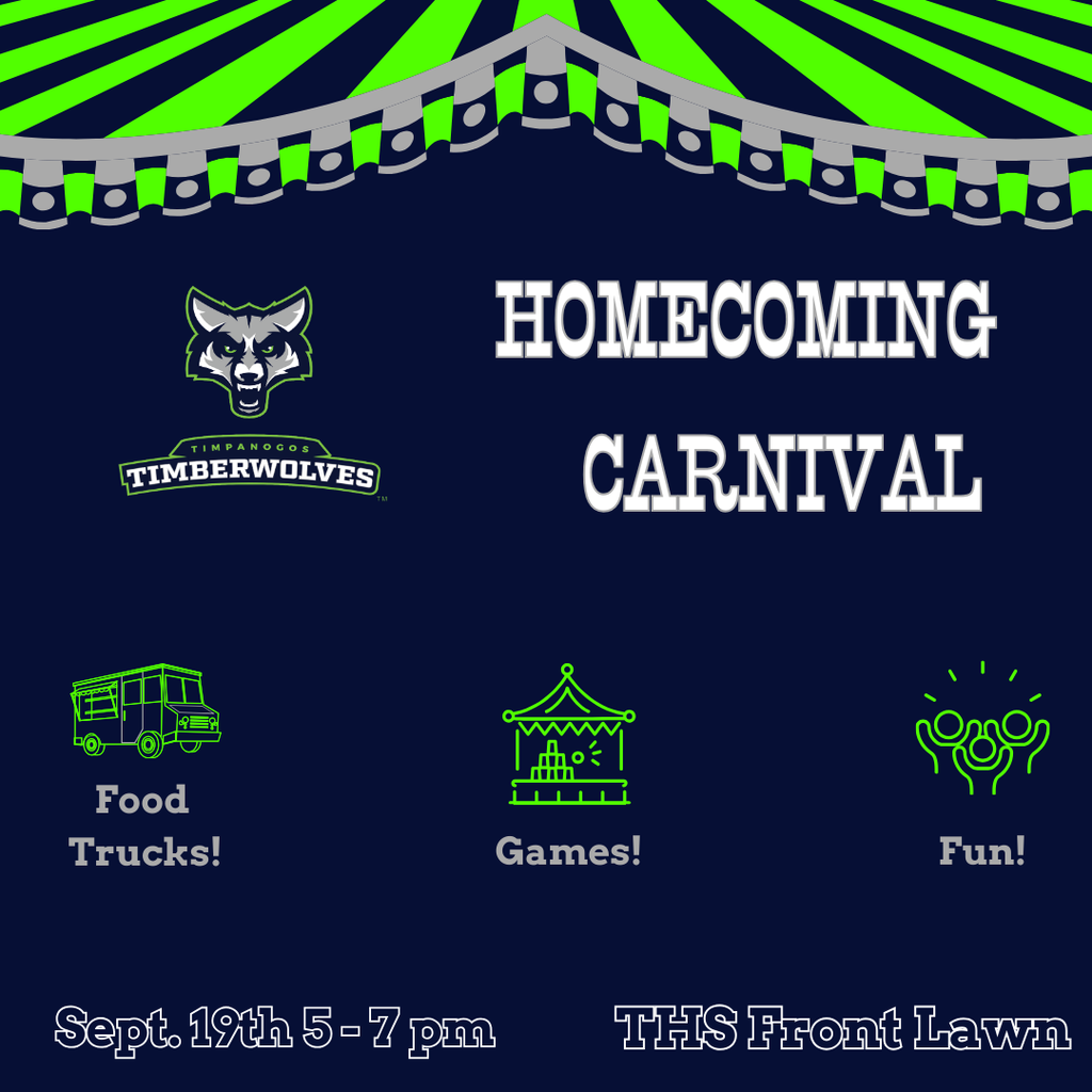 Homecoming carnival September 19 from 5 :00 pm to 7:00 pm on the THS front lawn.