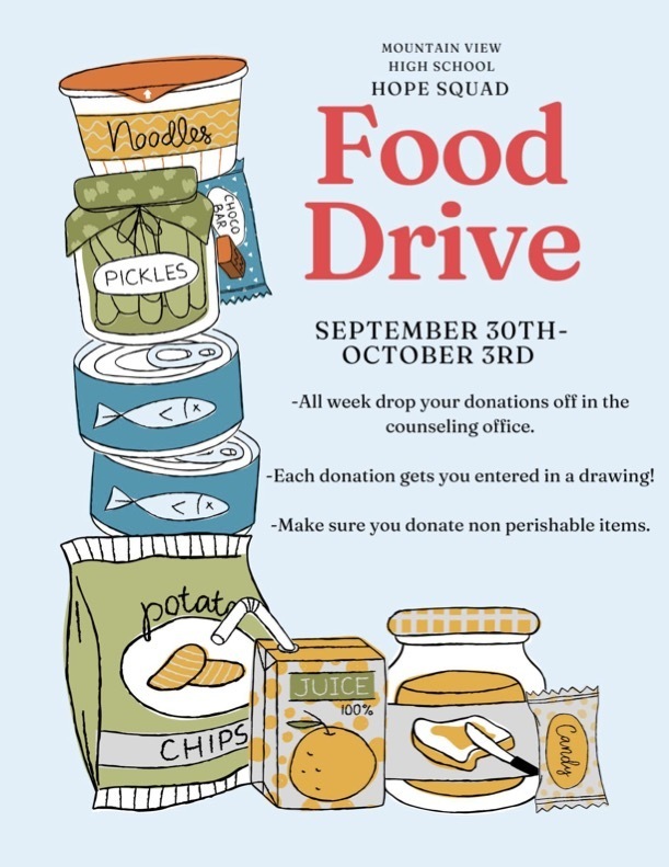 Non perishable food on side.  Food Drive.  Drop off cans at counseling office this week. 