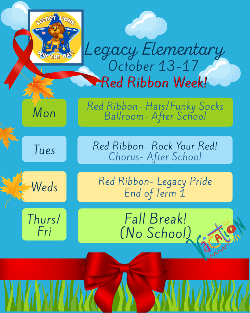 Legacy Weekly Events for October 13-17: Red Ribbon Week, End of Term 1, and Fall Break