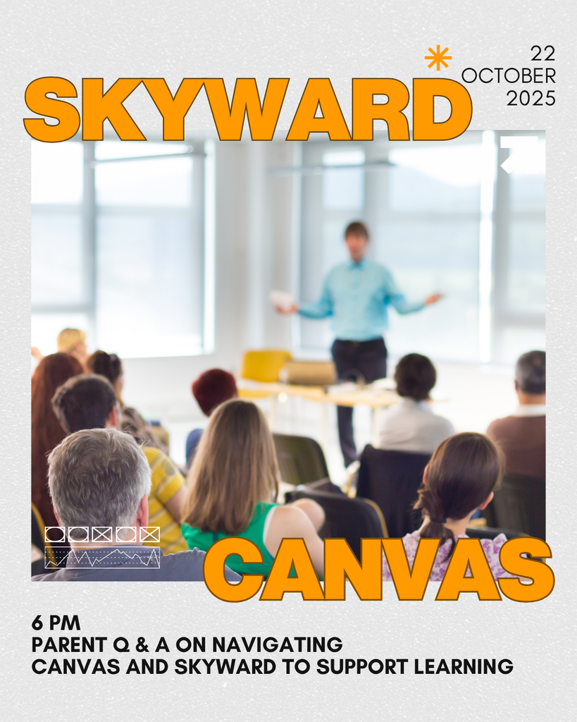 Come learn more about navigatin Skyward and Canvas from 6-7pm.