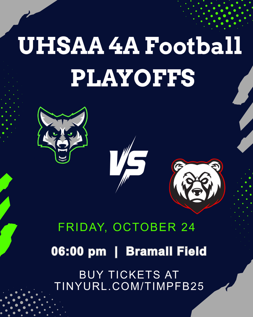 Graphic promoting UHSAA 4A Football Playoffs. A wolf mascot on the left faces a bear mascot on the right with a large “VS” between them. Text reads: “UHSAA 4A Football Playoffs. Friday, October 24. 06:00 pm | Bramall Field. Buy tickets at tinyurl.com/timpfb25.” The background is navy blue with green accents and stylized patterns.