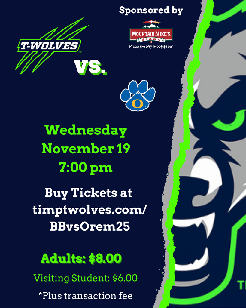 Graphic showing the Timpanogos T-Wolves logo versus the Orem High School paw logo on a navy blue background. Mountain Mike’s Pizza is listed as the sponsor. Text displays game details: Wednesday, November 19 at 7:00 pm, with ticket pricing and link.