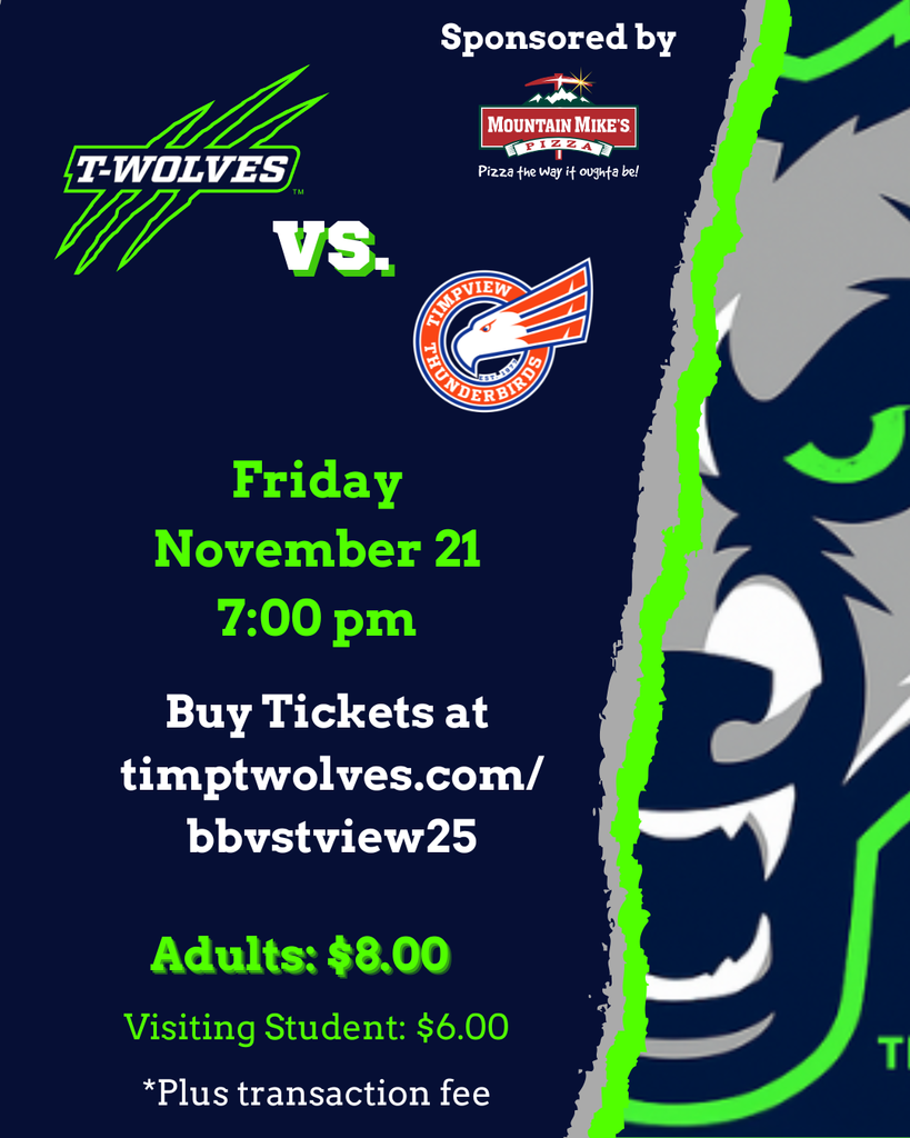 Graphic showing the T-Wolves logo versus the Timpview Thunderbirds logo with Mountain Mike’s Pizza included as the athletics sponsor. Text displays Friday, November 19 at 7:00 pm, ticket info, and shirt giveaway details.