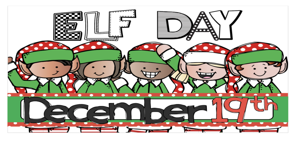 Elf Day Dec 19th