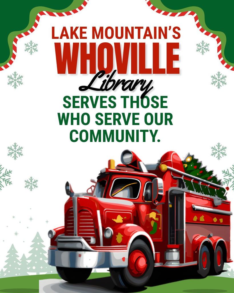 Lake Mountain's Whoville Library serves those who sere our community. 