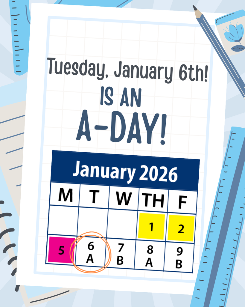 Tuesday, January 6th is an A day.