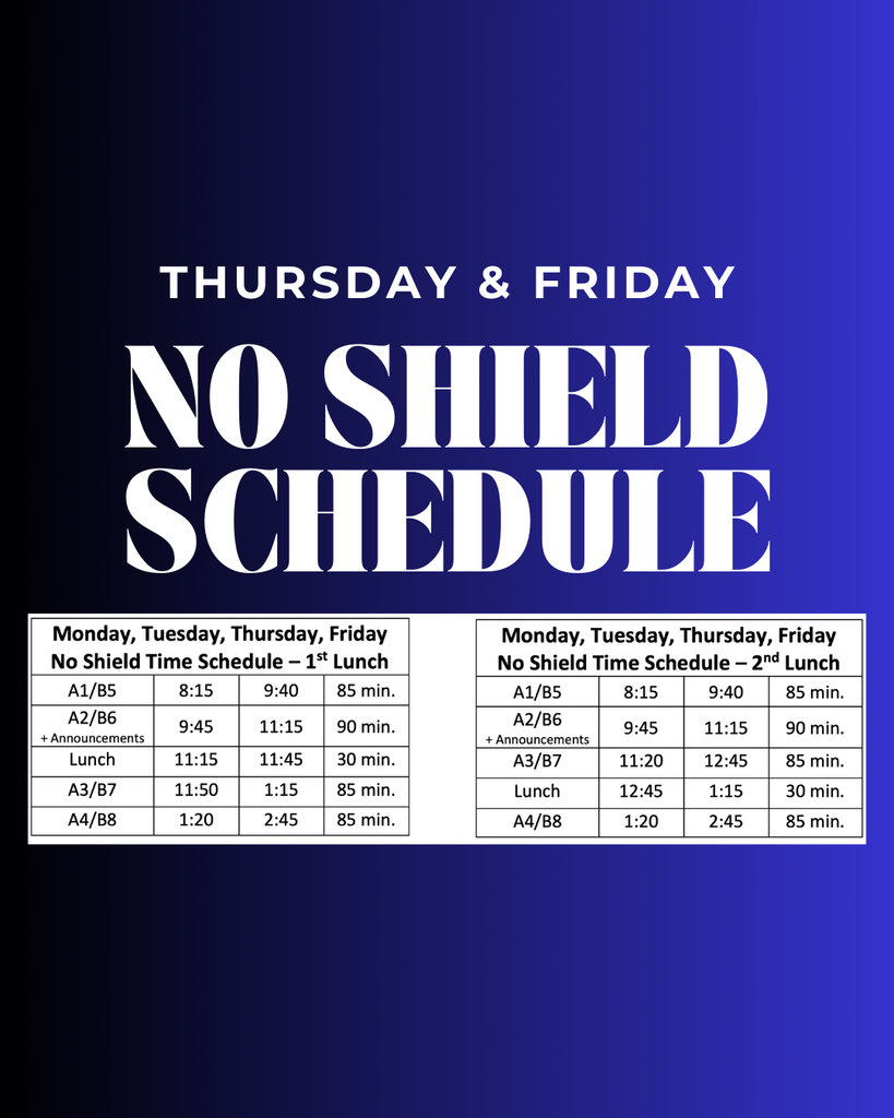 Today and tomorrow, we will be running our No Shield Time Schedule. Shield Time will resume on Monday, January 12th.