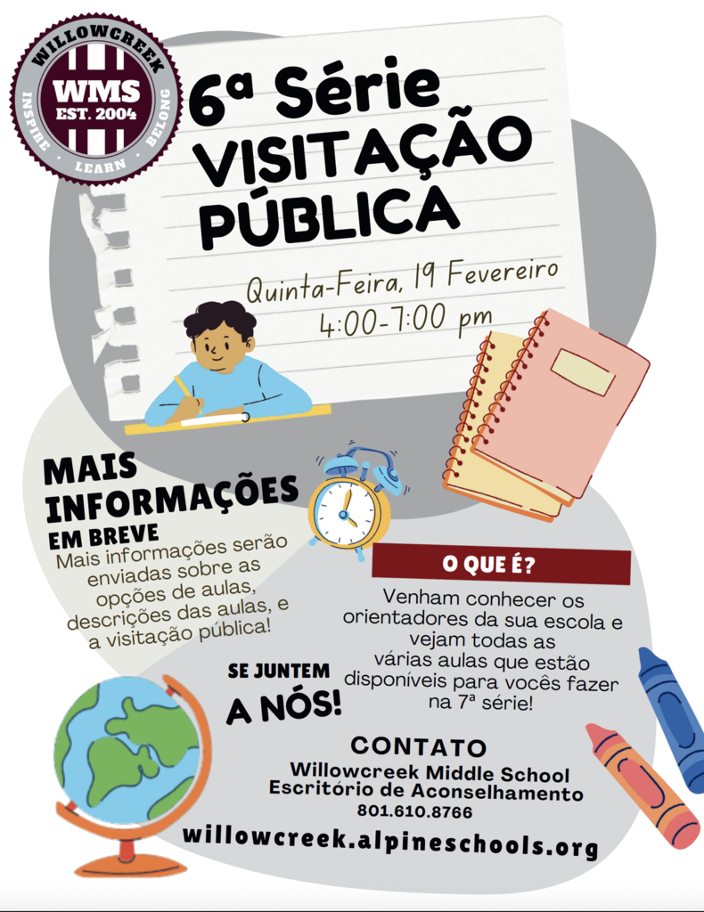 Portugues: 6th grade open house Fevereiro 19, 4:00 - 7:00