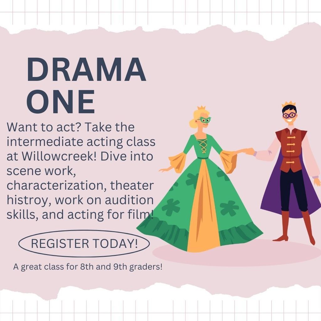 Drama One class Advertisement for 8th and 9th graders