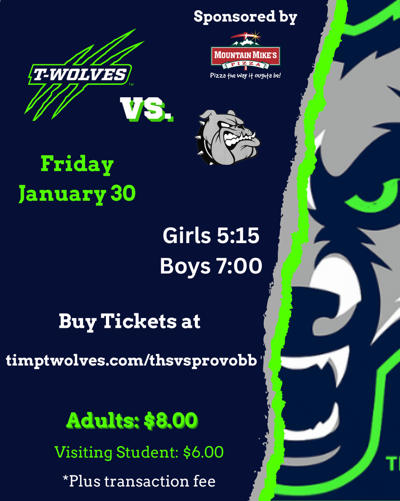Promotional graphic for Timpanogos High School T-Wolves vs Provo Bulldogs basketball doubleheader. The design features the T-Wolves logo on the left and a bulldog logo on the right. Text reads “Friday, January 30,” with game times listed as Girls 5:15 and Boys 7:00. The graphic notes sponsorship by Mountain Mike’s Pizza and includes ticket pricing and a ticket link. The background is navy blue and neon green with a large stylized wolf graphic on the right side.