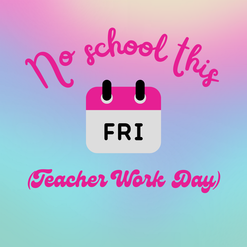 No School this Friday