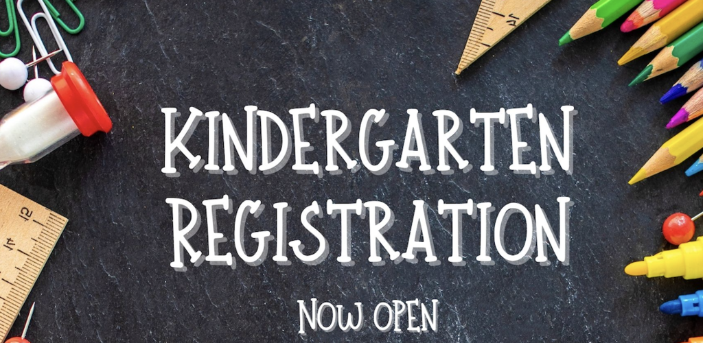 Kindergarten Registration now open